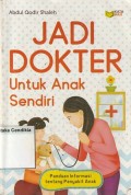 Jadi dokter untuk anak sendiri
