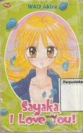 Sayaka I Love You!