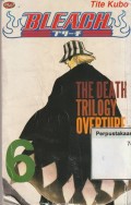 Bleach 6 : The Death Trilogy Overture