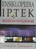 Ensiklopedia Iptek 5 : Listrik Elektronika - Konservasi dan Lingkungan