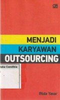 Menjadi Karyawan outsourcing