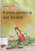 Karena Sombong dan Serakah