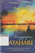 Menggapai Matahari