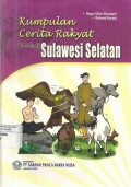 Kumpulan Cerita Rakyat dari ProvinsiSulawesi Selatan