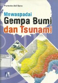 Mewaspadai Gempa Bumi dan Tsunami